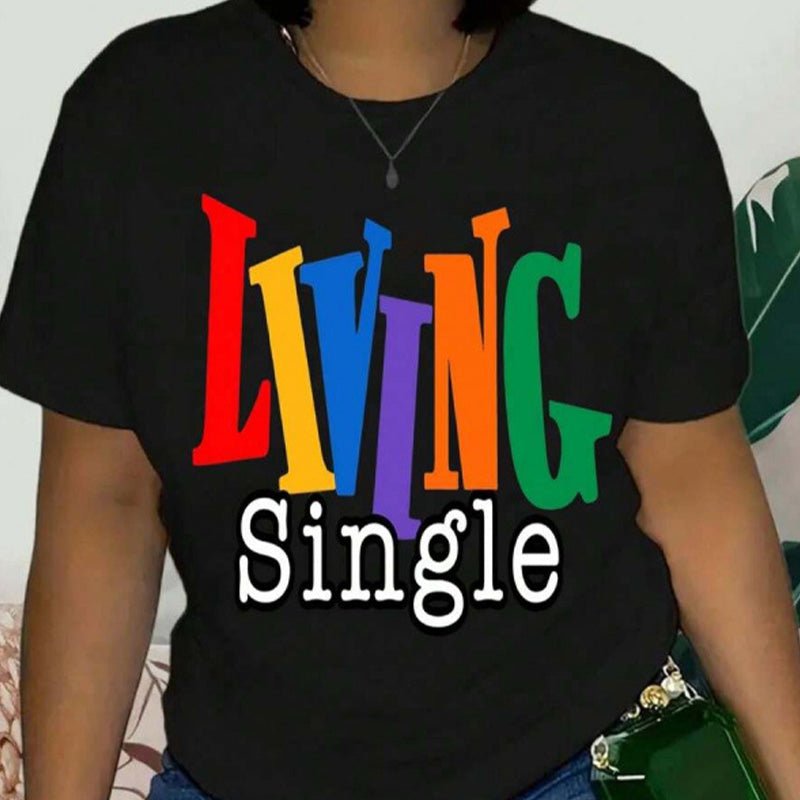 "Living Single" Colorful Graphic Print Casual Tee